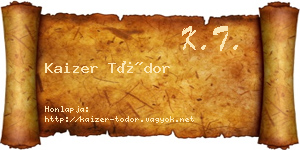 Kaizer Tódor névjegykártya